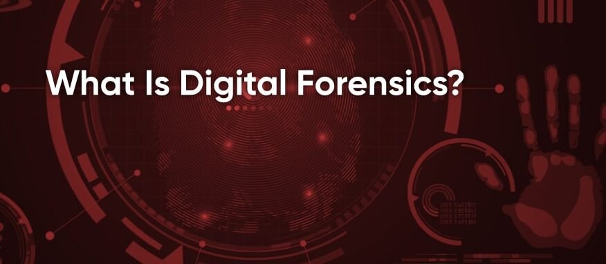 What Is Digital Forensics blog e1779138074739